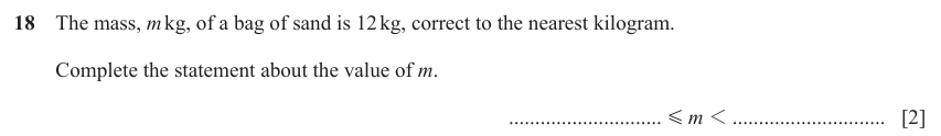 IGCSE Mathematics 0580 March 2023 Paper 12 Question 18 – Numbers, Bounds, 2 marks