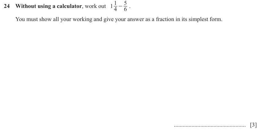 IGCSE Mathematics 0580 March 2024 Paper 12 Question 24 – Numbers, Operations with fractions (non calculator), 3 marks