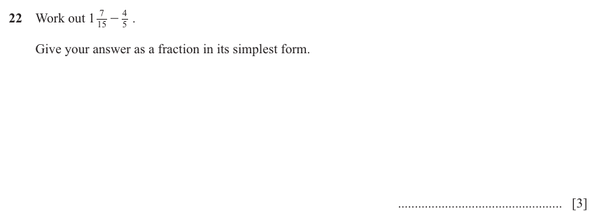 IGCSE 0580 Mar 2025 Paper 12 Question 22 — Operations with fractions (non calculator) (Core, 3 marks)