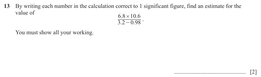 IGCSE Mathematics 0580 May/June 2023 Paper 13 Question 13 – Numbers, Estimation, 2 marks