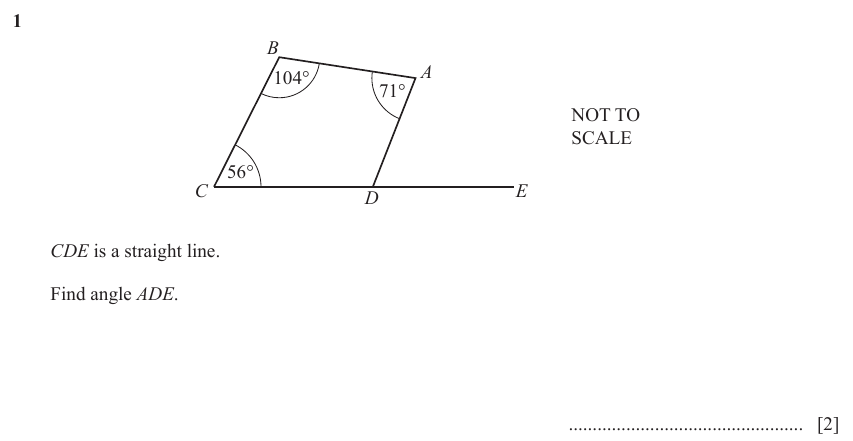 IGCSE Mathematics 0580 May/June 2023 Paper 21 Question 1 – Geometry, Angles using geometrical properties, 2 marks