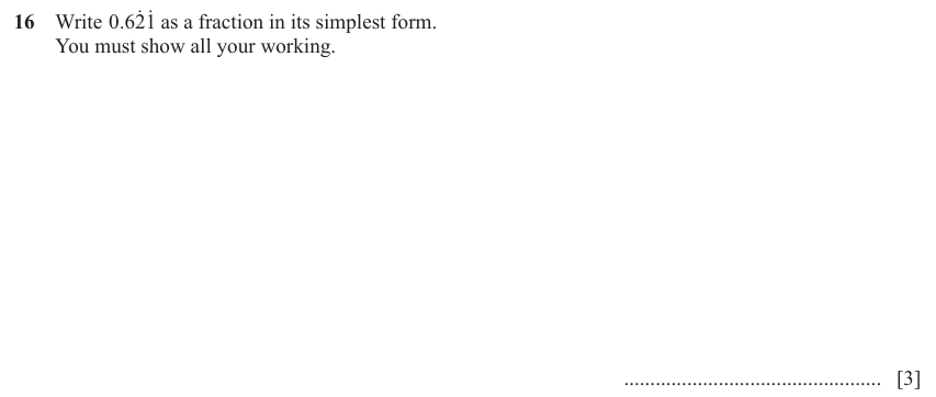 IGCSE Mathematics 0580 May/June 2023 Paper 22 Question 16 – Numbers, Fractions, decimals and percentages, 3 marks