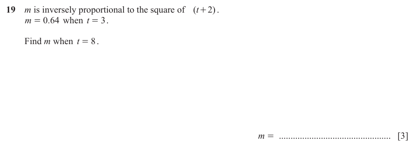 IGCSE Mathematics 0580 May/June 2023 Paper 22 Question 19 – Algebra, Proportion, 3 marks
