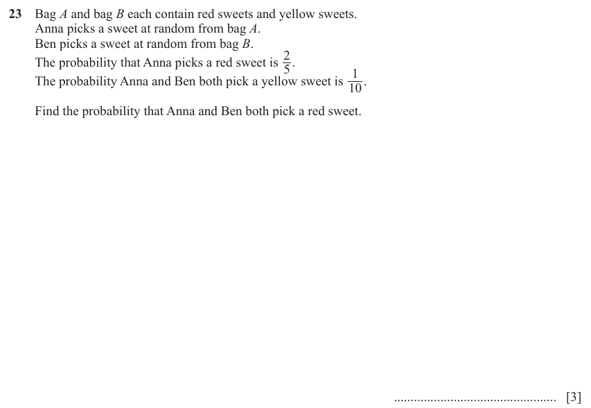 IGCSE Mathematics 0580 May/June 2023 Paper 22 Question 23 – Probability, General, 3 marks