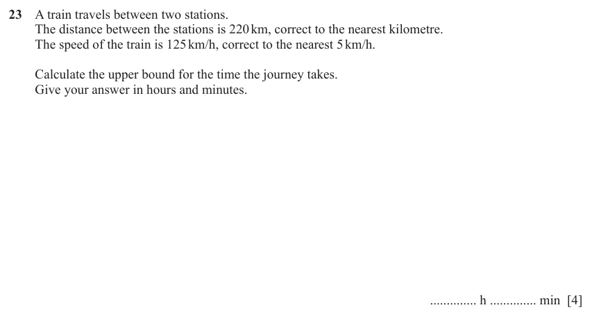 IGCSE Mathematics 0580 May/June 2023 Paper 23 Question 23 – Numbers, Bounds, 4 marks