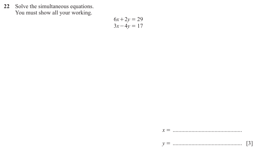 IGCSE Mathematics 0580 May/June 2024 Paper 11 Question 22 – Algebra, Simultaneous equations, 3 marks
