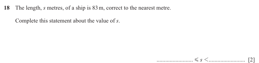 IGCSE Mathematics 0580 May/June 2024 Paper 13 Question 18 – Numbers, Bounds, 2 marks