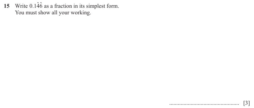 IGCSE Mathematics 0580 May/June 2024 Paper 21 Question 15 – Numbers, Fractions, decimals and percentages, 3 marks