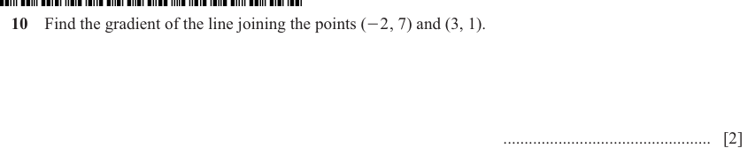 IGCSE Mathematics 0580 May/June 2024 Paper 23 Question 10 – Co-ordinate geometry, Cartesian coordinates (2D), 2 marks