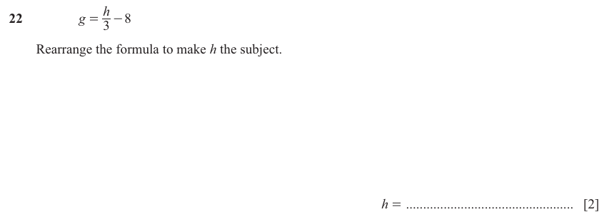 IGCSE Mathematics 0580 May/June 2025 Paper 13 Question 22 – Algebra, Basic algebra, 2 marks