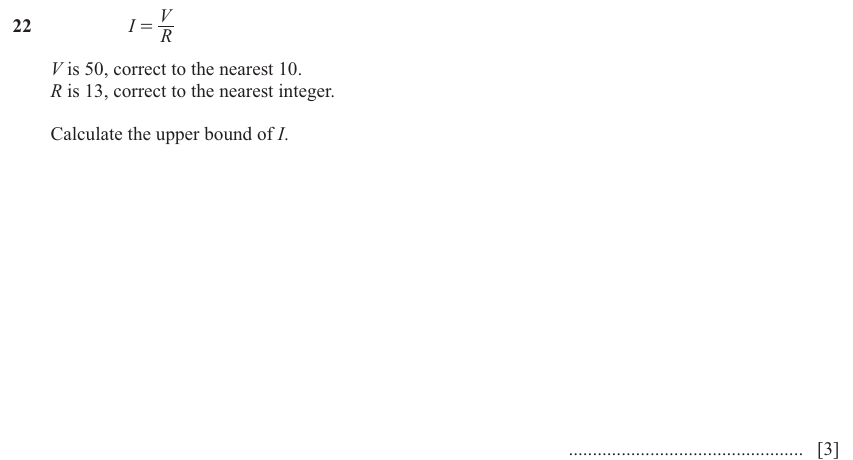 IGCSE 0580 Jun 2025 Paper 41 Question 22 — Bounds (Extended, 3 marks)