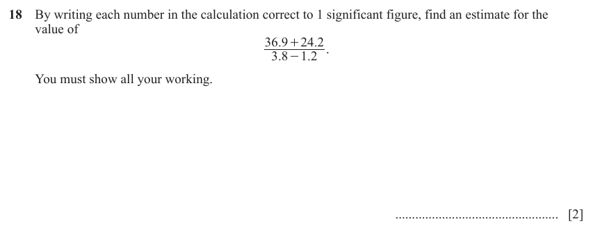 IGCSE Mathematics 0580 Oct/Nov 2023 Paper 11 Question 18 – Numbers, Estimation, 2 marks
