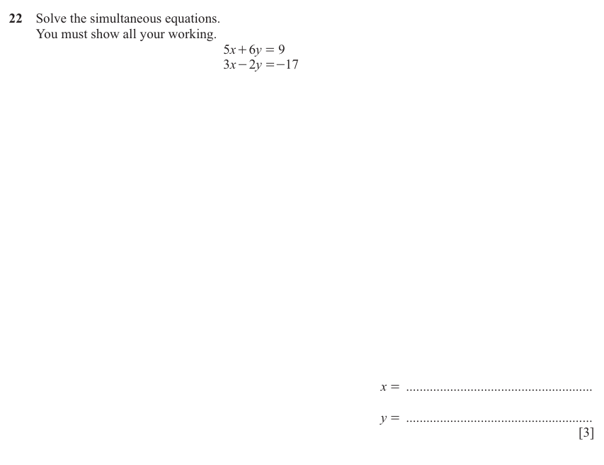 IGCSE Mathematics 0580 Oct/Nov 2024 Paper 11 Question 22 – Algebra, Simultaneous equations, 3 marks