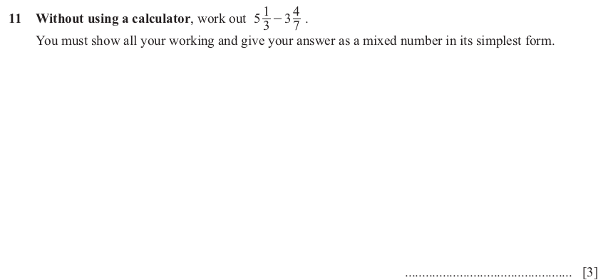 IGCSE 0580 Nov 2024 Paper 21 Question 11 — Operations with fractions (non calculator) (Extended, 3 marks)