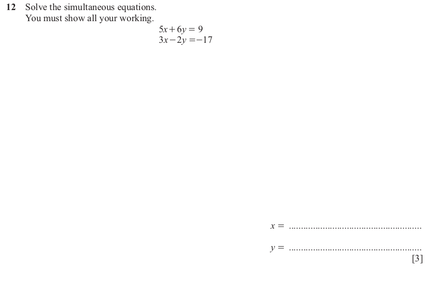 IGCSE Mathematics 0580 Oct/Nov 2024 Paper 21 Question 12 – Algebra, Simultaneous equations, 3 marks
