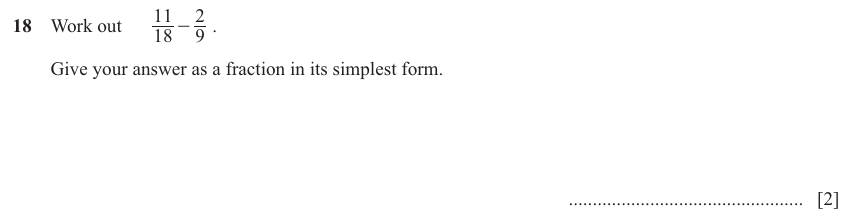 IGCSE 0580 Nov 2025 Paper 11 Question 18 — Operations with fractions (non calculator) (Core, 2 marks)