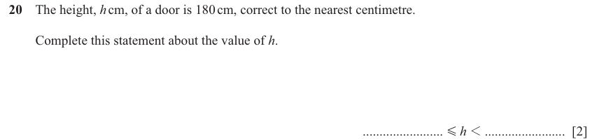 IGCSE 0580 Nov 2025 Paper 13 Question 20 — Bounds (Core, 2 marks)
