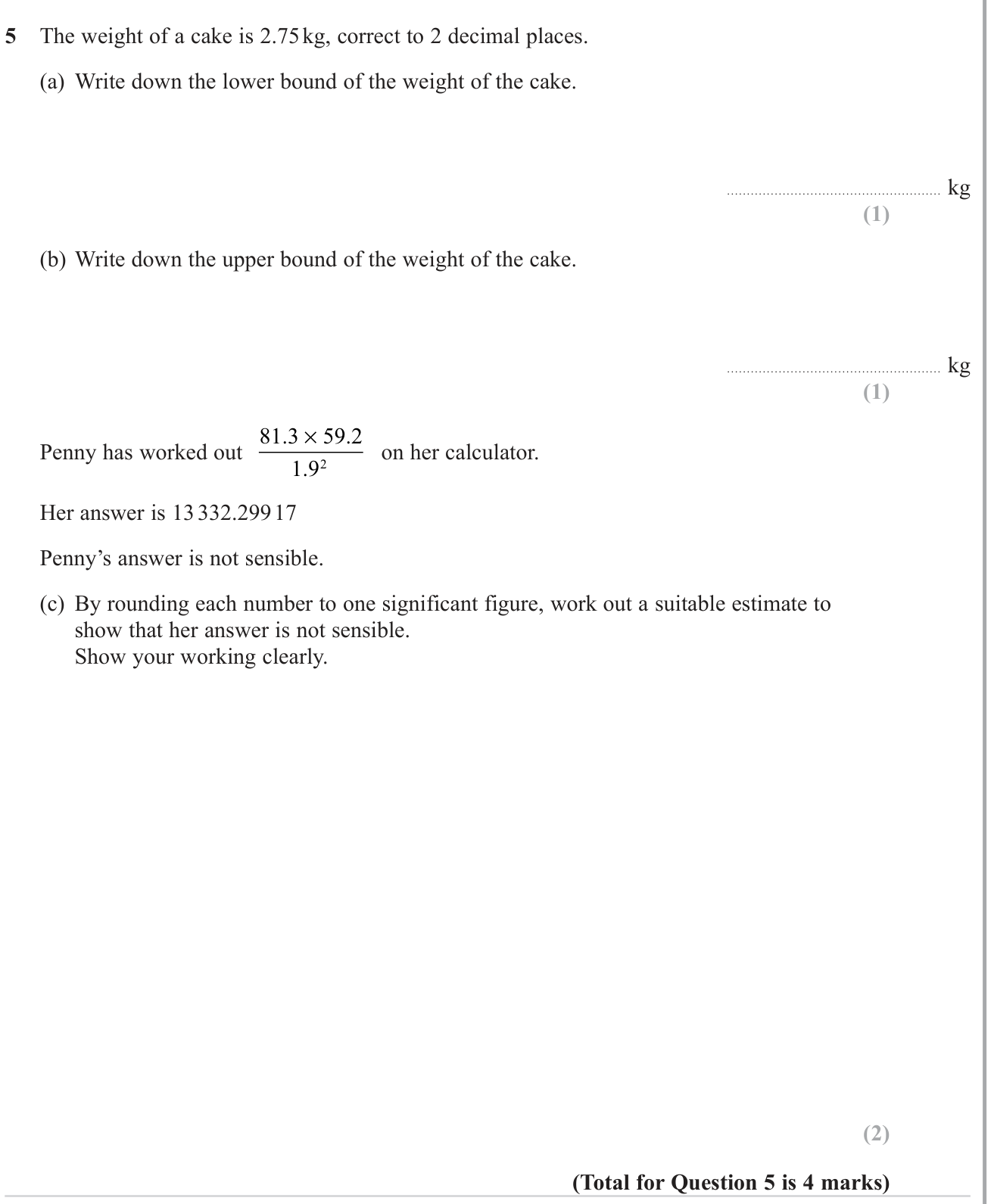 Rounding and Standard Form question 9