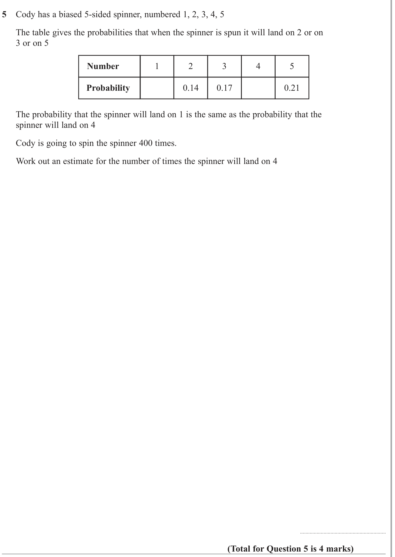 Experimental probability question 5